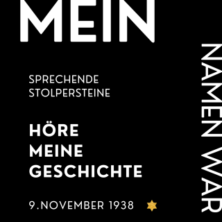 Sprechende Stolpersteine - MEIN NAME WAR