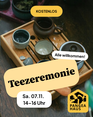 WORKSHOP - Die koreanische Teezeremonie ist zurück!