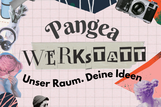 Pangea Werkstatt